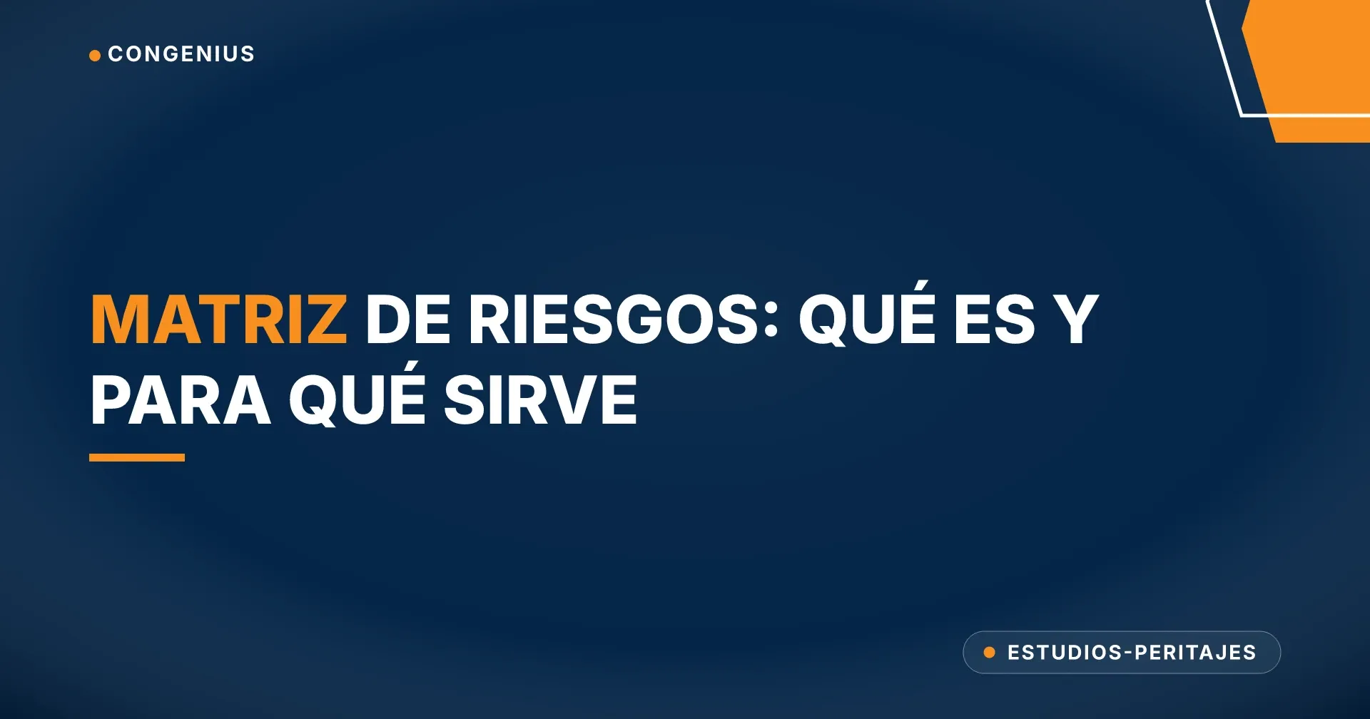 Portada del artículo: Matriz de riesgos: qué es y para qué sirve