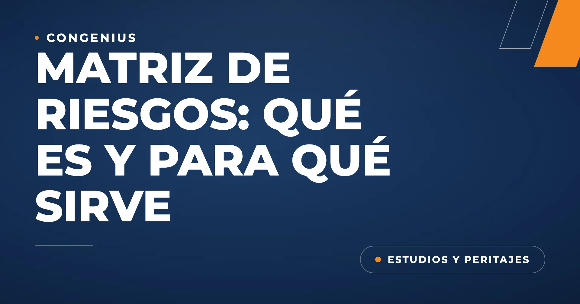 Portada del artículo: Matriz de riesgos: qué es y para qué sirve
