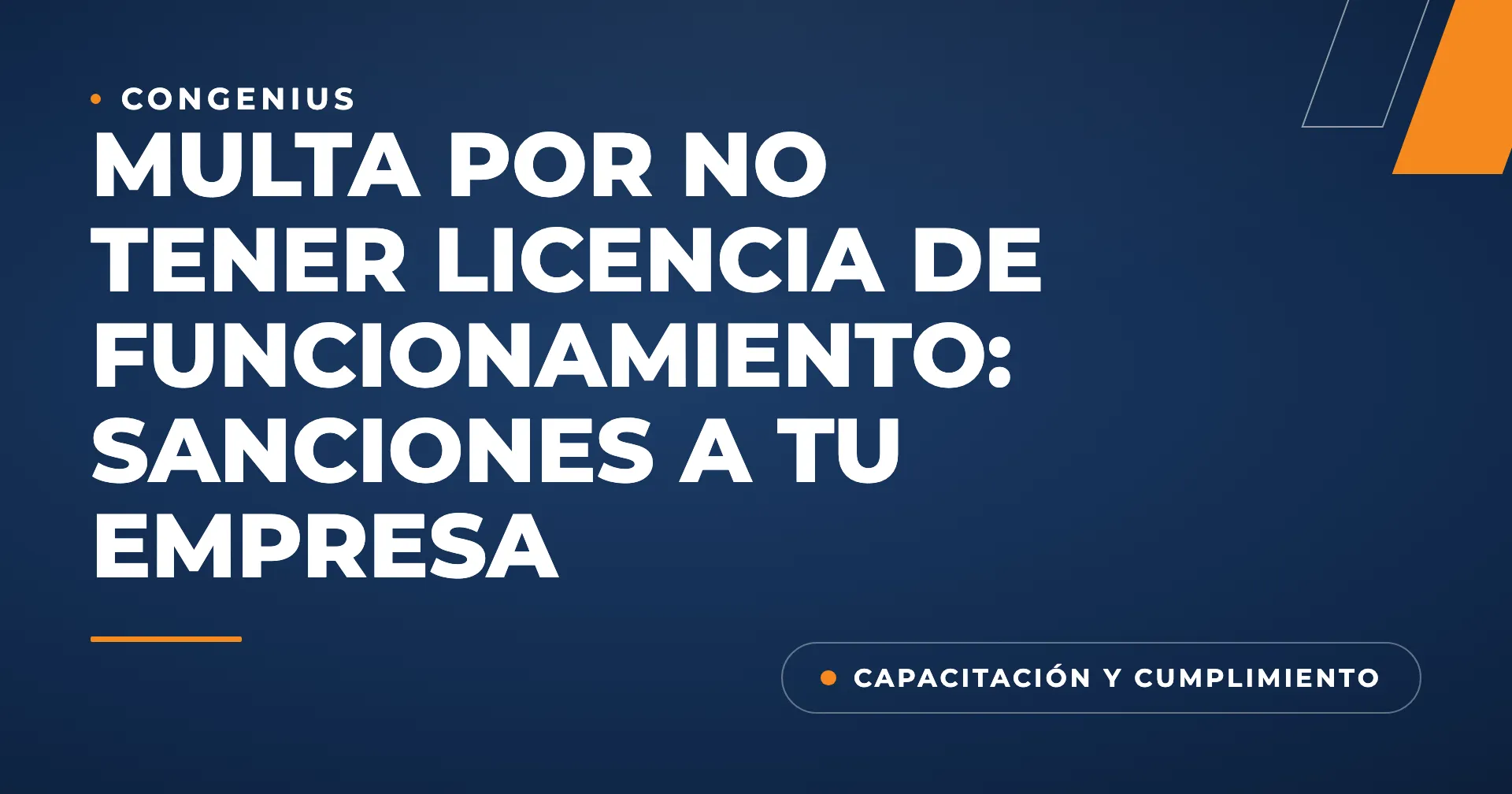 Portada del artículo: multa por no tener licencia de funcionamiento, permiso o extintor en una empresa