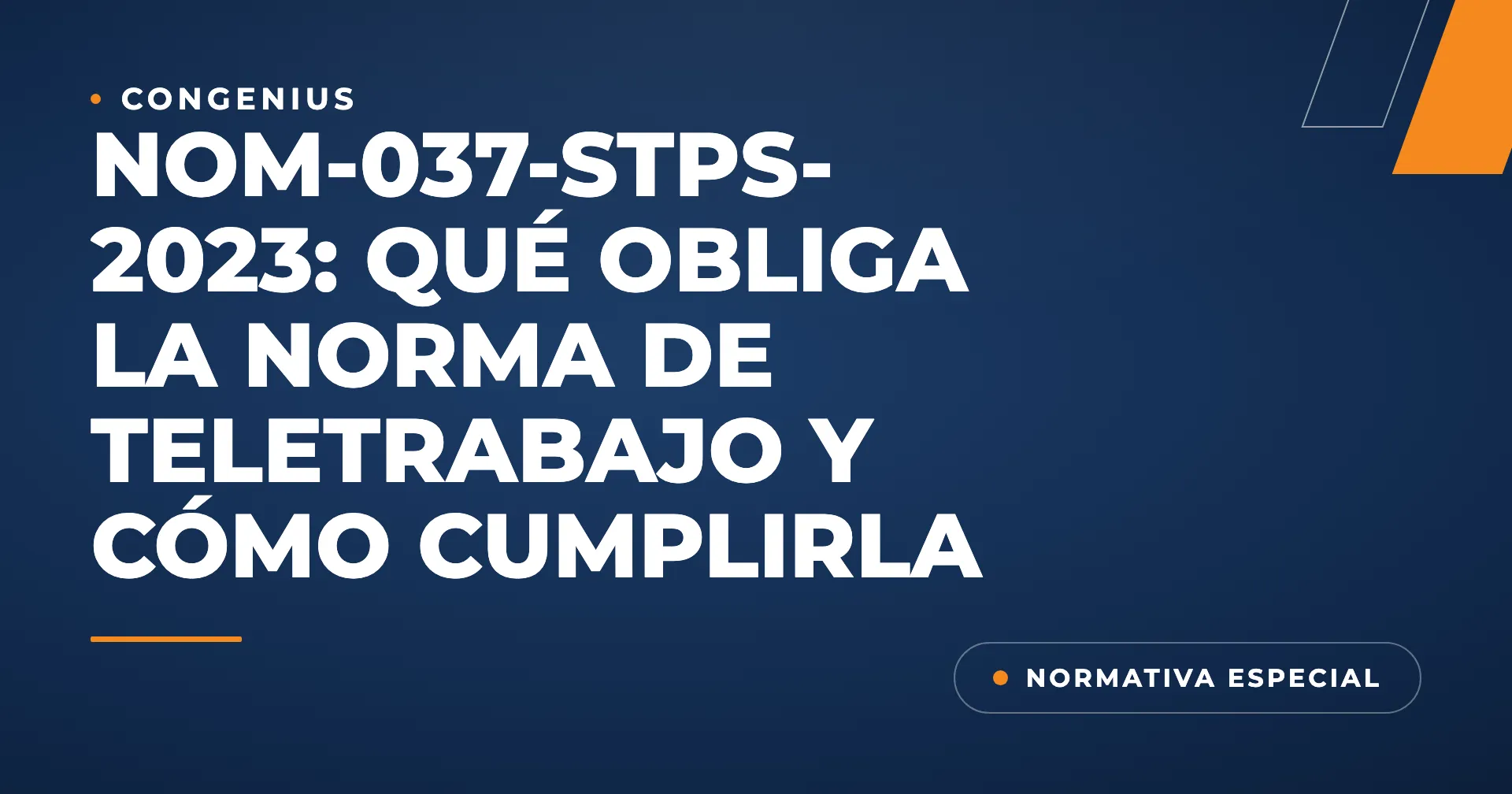 Portada del artículo: NOM-037-STPS-2023, condiciones de seguridad y salud en el teletrabajo