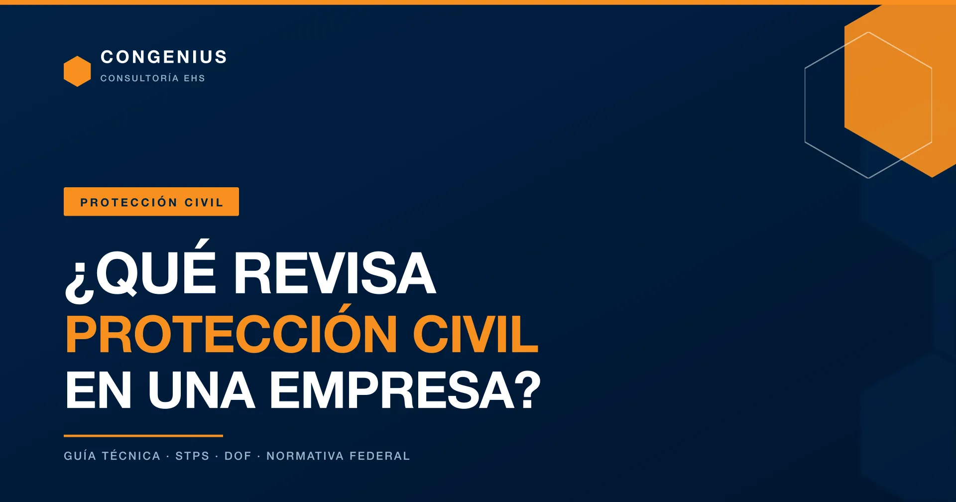 Portada del artículo: ¿Qué revisa Protección Civil en una empresa? Todo lo que necesitas saber
