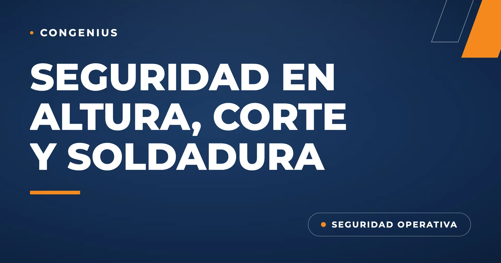 Portada del artículo: Seguridad en trabajos de altura, corte y soldadura: Normativas y prevención de accidentes